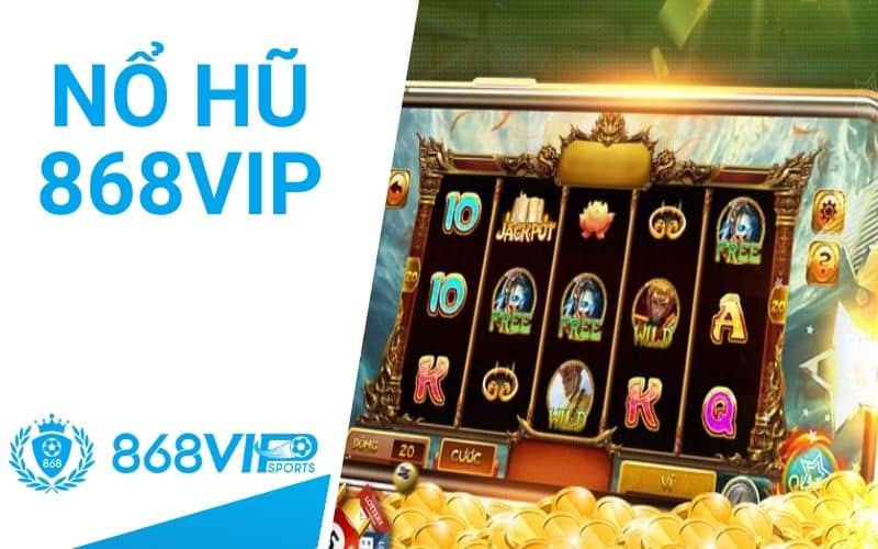 Nổ hũ 868VIP sở hữu nhiều trò chơi với đồ họa sống động